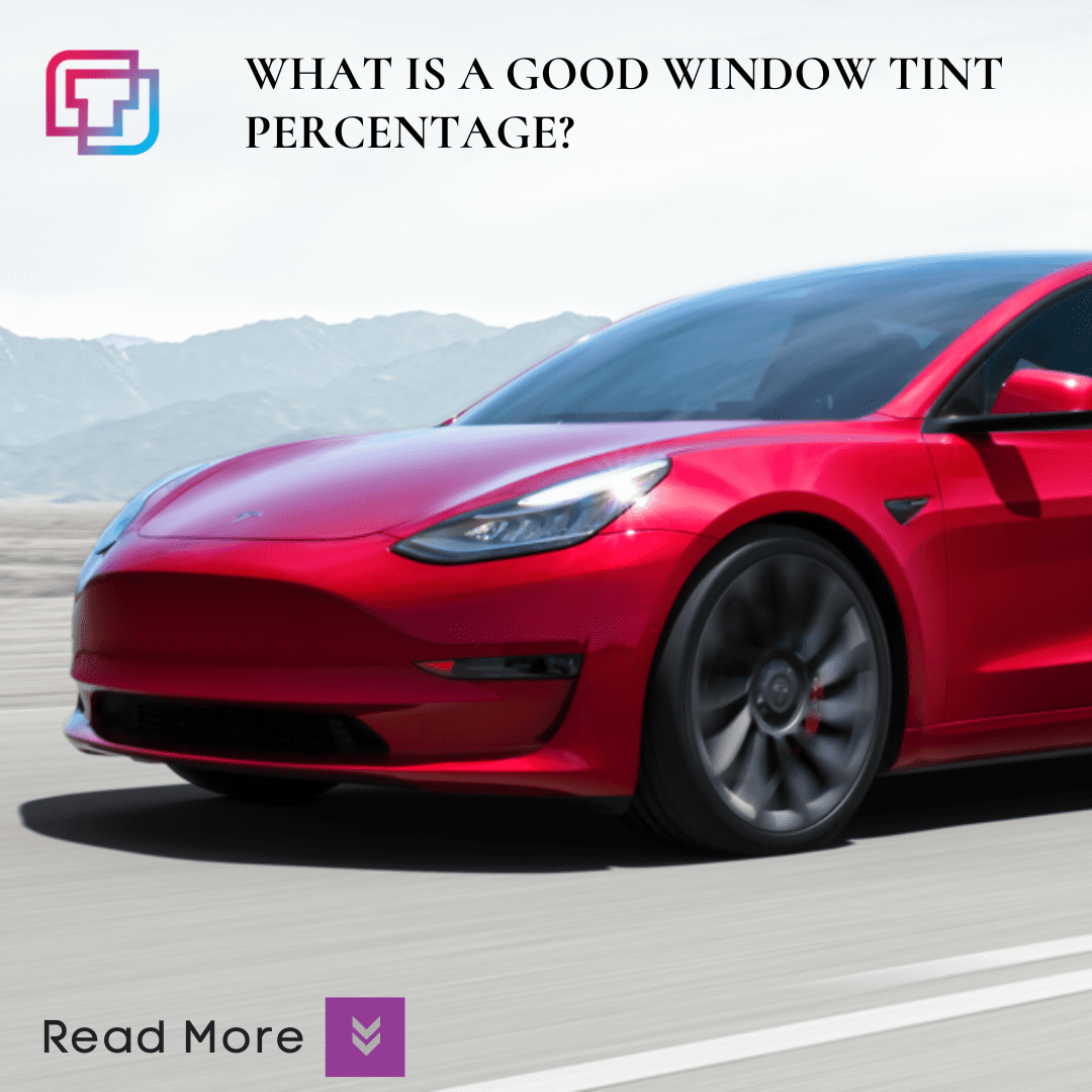 What is a good window tint percentage ?