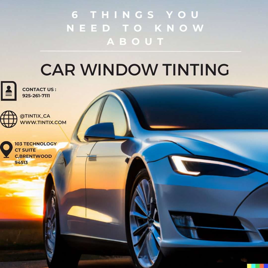 Car Window Tinting: 6 Things You Need To Know - Tintix - Where Quality  Matters
